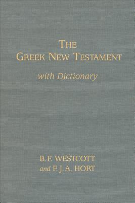 Westcott-Hort Greek New Testament with Dictionary (Hardcover)