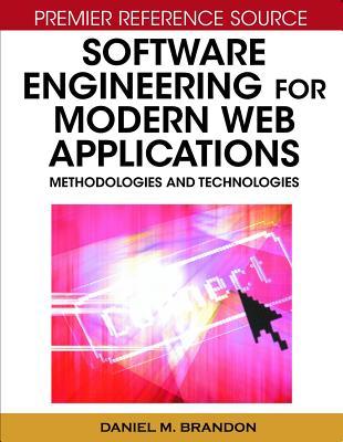 Software Engineering for Modern Web Applications: Methodologies and Technologies