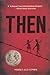 Then by Morris Gleitzman