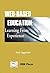 Web-Based Education: Learning from Experience