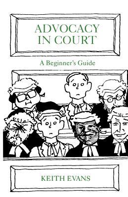 EVANS:ADVOCACY IN COURT P