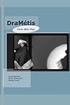 DraMétis: Three Metis Plays