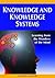 Knowledge and Knowledge Systems: Learning from the Wonders of the Mind