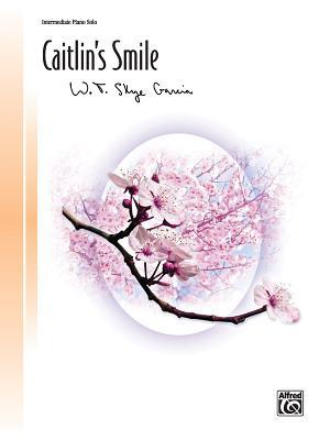 Caitlin's Smile: Sheet (Signature Series)
