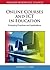 Online Courses And ICT In Education: Emerging Practices And Applications