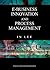 E-Business Innovation and Process Management (Advances in E-Business Research, Vol. 1)