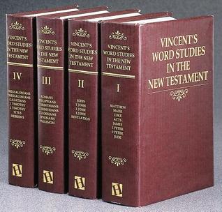 Vincent's Word Studies in the New Testament (4 Volume Set)