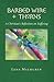 Barbed Wire and Thorns: A C...