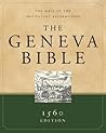 The Geneva Bible:...