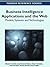 Business Intelligence Applications and the Web: Models, Systems and Technologies
