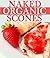 Naked Organics: Healthy, Made From Scratch Scones