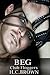 Beg (Club Floggers, #4)