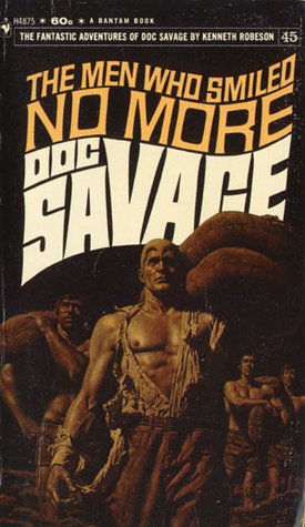 The Men Who Smiled No More (Doc Savage #45)