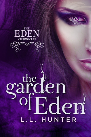 The Garden of Eden (The Eden Chronicles #1)
