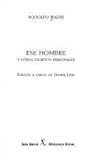 Ese hombre y otros escritos personales (biblioteca breve)