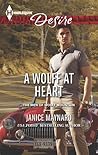 A Wolff at Heart by Janice Maynard A Wolff at Heart by Janice Maynard