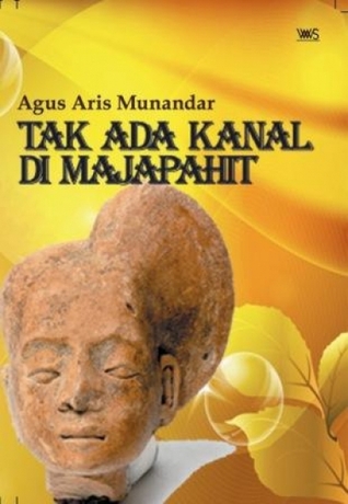 Tak Ada Kanal Di Majapahit