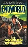 Denver Run (Endworld, #8) Denver Run (Endworld, #8)
