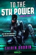 To the Fifth Power