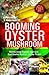 Booming Oyster Mushroom