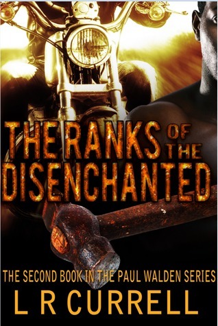 The Ranks of the Disenchanted (Soldier turned hit man, #2)
