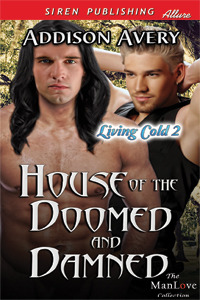 House of the Doomed and Damned (Living Cold, #2)