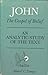 John: The Gospel of Belief: An Analytic Study of the Text