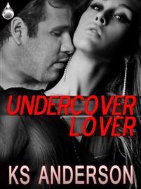Undercover Lover (Kindle Edition)