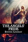 The Angels' Pride by Steven  Lindsay