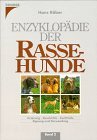 Enzyklopädie der Rassehunde, Bd.2. Terrier, Laufhunde, Vorstehhunde, Retriever, Wasserhunde, Windhunde