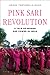 Pink Sari Revolution: A Tal...
