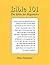 Bible 101: The Bible for Be...