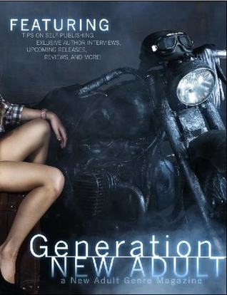 Generation New Adult (Kindle Edition)