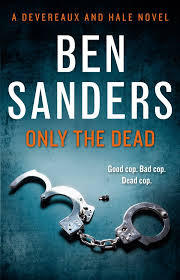 Only the Dead (Sean Devereaux #3)