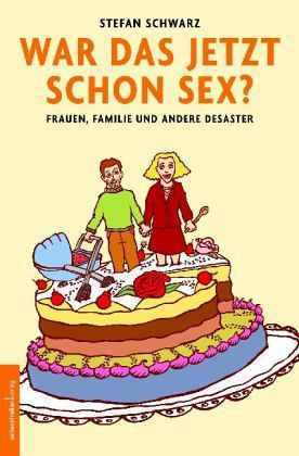 War das jetzt schon Sex? (Paperback)