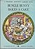 Bungle Bunny Bakes a Cake
