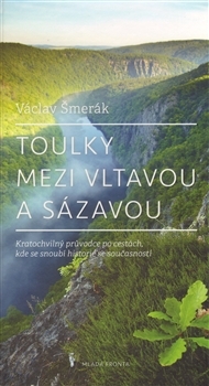 Toulky mezi Vltavou a Sázavou
