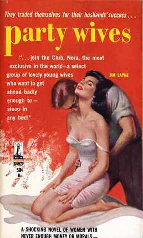 Party Wives by Jim Layne