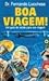 Boa viagem!