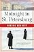 Midnight in St Petersburg