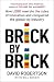 Brick by Brick: How LEGO Rewrote the Rules of Innovation and Conquered the Global Toy Industry