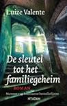 De sleutel tot het familiegeheim by Luize Valente