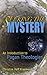 Seeking the Mystery: An Int...