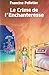 Le Crime de l'Enchanteresse