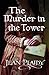 The Murder in the Tower (St...