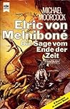 Elric von Melnibo...