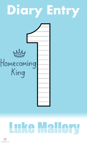 Homecoming King (Diary Entry, #1)