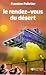 Le Rendez Vous Du Désert