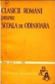 Clasicii români despre şcoala de odinioară