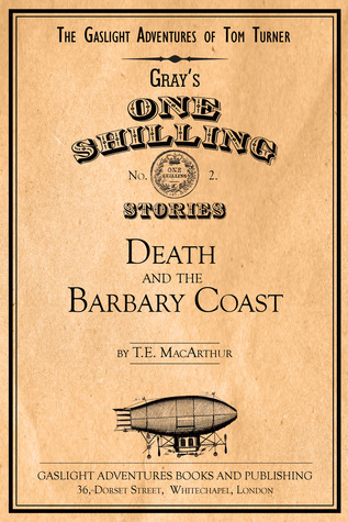 Death and the Barbary Coast (The Yankee Must Die, #2)